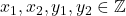 x_1,x_2,y_1,y_2 \in \mathbb{Z}