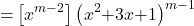 \[& \mathrm{=}\left[x^{m\mathrm{-}2}\right]{\left(x^2\mathrm{+}3x\mathrm{+}1\right)}^{m\mathrm{-}1}\]