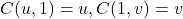 Rendered by QuickLaTeX.com C(u,1)=u, C(1,v)=v