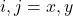 i, j = x, y