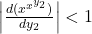 \left|\frac{d(x^{x^{y_2}})}{dy_2}\right|<1