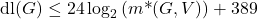 \[\text{dl}(G) \le 24\log_2{(m\text{*}(G, V))} + 389\]
