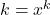 k = x^k