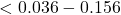 <0.036 - 0.156