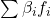 \sum \beta_i f_i