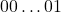 00\ldots01