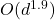 O(d^{1.9})