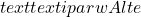 text{textipa{rwAlte}}
