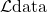 \mathcal{L}{\text{data}}