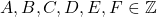 A, B, C, D, E, F \in \mathbb{Z}