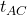t_{AC}