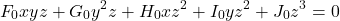 \[F_0 xyz + G_0 y^2 z + H_0 xz^2 + I_0 yz^2 + J_0 z^3 = 0\]