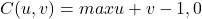 C(u,v) = max{u+v-1,0}