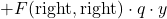 \[+ F(\text{right}, \text{right}) \cdot q \cdot y\]
