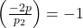 \left(\frac{-2p}{p_2}\right) = -1