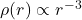 \rho(r) \propto r^{-3}