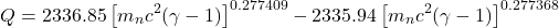 \begin{equation*}Q=2336.85\left[m_n c^2(\gamma-1)\right]^{0.277409}-2335.94\left[m_n c^2(\gamma-1)\right]^{0.277368}\end{equation*}