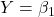 Y=\beta_1