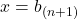 x=b_{(n+1)}