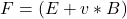 \begin{equation*}F = (E + v \ast B)\end{equation*}