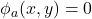 \phi_a(x,y)=0