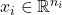 x_i \in \mathbb{R}^{n_i}