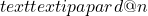 text{textipa{pard@n}}