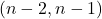 (n-2,n-1)