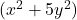 ( x^2 + 5y^2 )