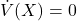 \dot{V}(X)=0