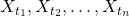 X_{t_1}, X_{t_2}, \ldots, X_{t_n}