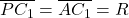 \overline{PC_1} = \overline{AC_1} = R