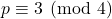 p \equiv 3 \pmod{4}
