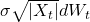 \sigma \sqrt{|X_t|} dW_t