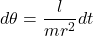\[d\theta = \frac{l}{mr^2} dt\]