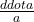 \frac{ddot{a}}{a}