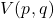 V(p^{},q^{})