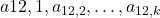{a{12,1}, a_{12,2}, \ldots, a_{12,k}}