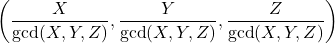 \[\left(\frac{X}{\gcd(X,Y,Z)}, \frac{Y}{\gcd(X,Y,Z)}, \frac{Z}{\gcd(X,Y,Z)}\right)\]
