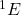 ^1E^