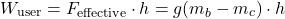 \begin{equation*}W_{\text{user}} = F_{\text{effective}} \cdot h = g(m_b - m_c) \cdot h \end{equation*}