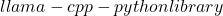 llama-cpp-python library