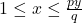 1 \leq x \leq \frac{p y}{q}
