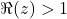 \Re(z)>1
