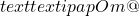 text{textipa{pOm@}}