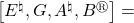\left[E^{\natural}, G, A^{\natural}, B^{\circledR}\right]=