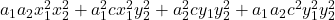 a_1 a_2 x_1^2 x_2^2+a_1^2 cx_1^2 y_2^2+a_2^2 cy_1 y_2^2+a_1 a_2 c^2 y_1^2 y_2^2