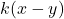 k(x - y)