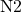 \text{N}{2}