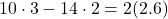 10 \cdot 3 - 14 \cdot 2 = 2 (2.6)